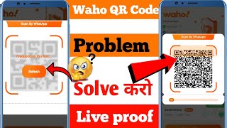 waho app scanner problem  waho app qr code problem  waho app qr code open problem [upl. by Rhoads]