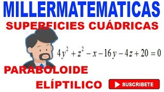 superficies cuadricas🚀paraboloide eliptico en el espacio🏆superficie cuadratica  Millermatematicas [upl. by Buckels689]