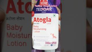 Tedibar Atogla lotion for baby review bestlotionforbabies bestproducts subscribe [upl. by Wolfort]