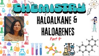 Haloalkanes and Haloarenes  part 4  JEE  CBSE  NEET [upl. by Ellicott]