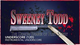 Underscore 12D  Sweeney Todd  Instrumental Underscore [upl. by Nahsrad]