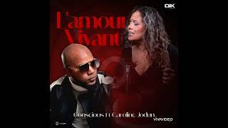 Lamour Vivant Conscious ft Caroline Jodun [upl. by Kast]