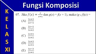 07 Komposisi Fungsi Kelas XI Matematika Umum Kurikulum Merdeka [upl. by Esom889]