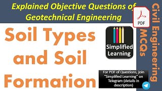 Soil Types and Soil Formation  Explained Objective Questions of Geotechnical Engineering [upl. by Otinauj321]