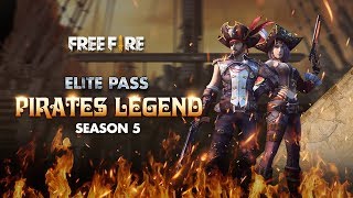 Elite Pass Season 5 Pirates Legend Garena Free Fire [upl. by Inanuah]