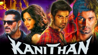 Kanithan Full HD  Action Thriller Hindi Dubbed Movie  Atharvaa Catherine Tresa Karunakaran [upl. by Lesh]