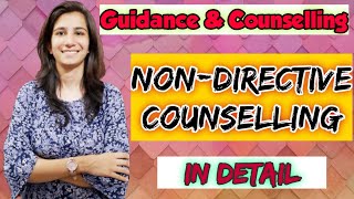 NonDirective Counselling  BEdMEdUGC NET Education  Inculcate Learning  By Ravina [upl. by Ashely]