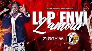 LI P ENVI LAMOUR ZIGGYM FT LIL KIDS DOUX EVENTS [upl. by Lenad748]