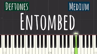 Deftones  Entombed Piano Tutorial  Medium [upl. by Wiley40]