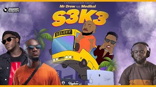 Mr Drew Recruits Medikal For “S3k3” And It’s Flaaaaames [upl. by Yt]