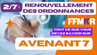 Avenant 7 Tout savoir sur le renouvellement des ordonnances [upl. by Nuj710]