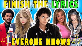 Finish The Lyrics Of The Most Popular Songs Ever  Music Quiz 🎵 19752019 [upl. by Jarvey]