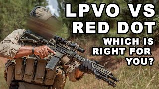 LPVO vs Red Dot  Which Is Right For You [upl. by Dublin672]