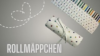 Rollmäppchen für Stifte nähen [upl. by Aneerhs]