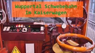 Wuppertal Schwebebahn  Im historischen quotKaiserwagenquot  Historical suspension railway [upl. by Latrena]