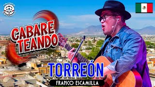 Cabareteando Torreón [upl. by Enyamrahs]