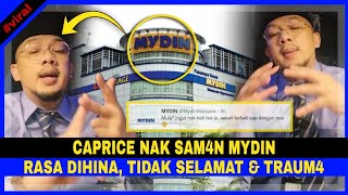 Caprice Nak SAM4N MYD1N RM30JUTA Rasa DIHIN4 Tidak SELAM4T amp TRAUM4 [upl. by Dich]