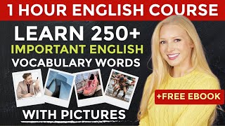 1 Hour English Vocabulary Course Learn 250 Important English Vocabulary Words with Pictures [upl. by Cutcliffe]