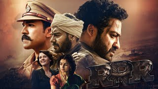 RRR Full Movie Hindi Dubbed 2022  N T Rama Rao Jr Ram Charan Alia Bhatt  Full Facts amp Review [upl. by Nanda]