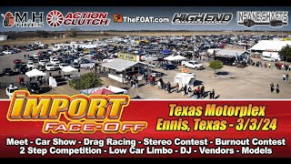 Import Face Off  Ennis TX  03032024 [upl. by Ahtimat870]