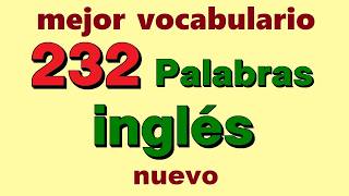 ✅ 232 Palabras en ingles ¡Vocabulario en ingles para principiantes [upl. by Ferne]