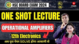 One Shot Lecture  Operational Amplifiers  Electronics  HSC BOARD EXAM 2024 hsc2024 [upl. by Verdha546]