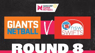 GIANTS v Swifts  SSN 2022 Round 8  Full Match  Suncorp Super Netball [upl. by Eimat34]