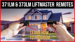 371LM amp 373LM Liftmaster Remote Programming  Garage Door Opener Compatibility and Programming [upl. by Drofniw]