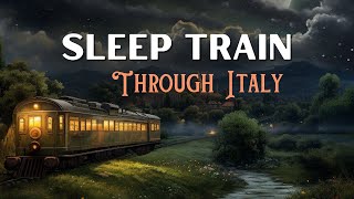 3 HRS Continuous Bedtime Story 💤 SLEEP TRAIN JOURNEY through Italy with relaxing sounds [upl. by Hattie30]