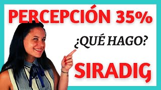 💸 RECUPERÁ la Percepción 35 🚩 TUTORIAL SIRADIG para ¡Empleados [upl. by Delbert]