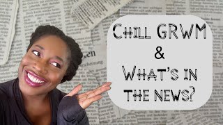 Chill GRWM  Nomad Ghost Town  Melt Amor y Mariposas  What’s in the news…why did they do that [upl. by Keppel]