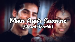 Mai Agar Saamne Slowed and Reverb  Alka Yagnik amp Abhijeet  Raaz  Lofi Vibes [upl. by Aenitsirhc52]