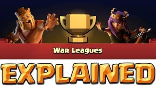 CLAN WAR LEAGUES EXPLAINED  How do Clan War Leagues Work Clash of Clans CWL Update [upl. by Tj167]