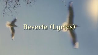 Camelia  Reverie Lyrics [upl. by Tadich]