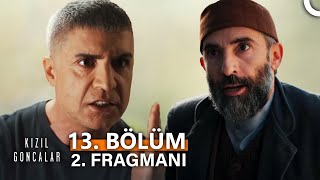 Kızıl Goncalar 13 Bölüm 2 Fragmanı quotMeryeme El Kaldırmayacaksınquot [upl. by Accebber]