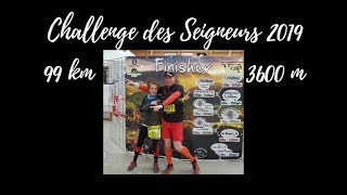 Challenge des Seigneurs 2019 99km 3600m Défi des Seigneurs  Mac VI [upl. by Losiram]