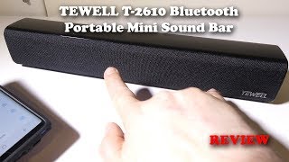 TEWELL T2610 Bluetooth Portable Mini Soundbar Review [upl. by Limbert]