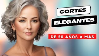 👩‍🦳✂️Cortes de Cabello ELEGANTES para mujeres de 50 años a más [upl. by Ettesoj288]