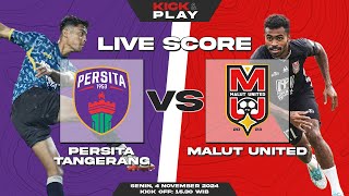 🔴 Persita Tangerang vs Malut United  Liga 1 Indonesia  LIVE SCORE [upl. by Akienom]