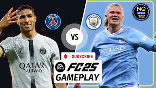 ⚡️ Manchester City ⚽️ vs PSG 🏆 Epic Clash of Titans in FC25 🔥 INSANE Goals amp Skills 🎯 [upl. by Zuckerman]