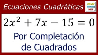 ECUACIONES CUADRÁTICAS POR COMPLETACIÓN DE CUADRADOS  Ejercicio 2 [upl. by Onitnatsnoc]