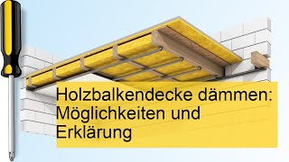 Holzbalkendecke dämmen Effektive Methoden und SchrittfürSchritt Anleitung [upl. by Nogras]