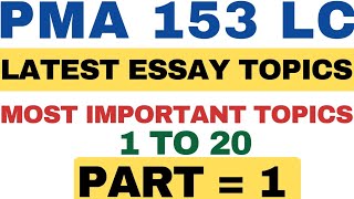 PMA 153 latest essay topics  most important essay topics  All ASRC essay topics  part  1 [upl. by Gen]