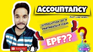 7 Treatment of Employees provident fund  Dissolution of partnership  EPF  Accounts 12th [upl. by Redna612]