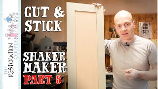 SIMPLE ONE TOOL CABINET DOORS  DIY Shaker Doors Part 6 [upl. by Enileme878]