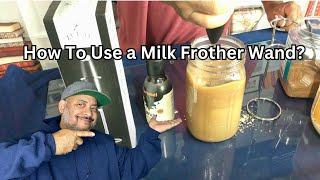 How To Use a Milk Frother Wand [upl. by Etteuqram]