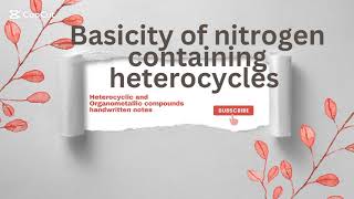 Bacisity of nitrogen containing heterocycles [upl. by Ardna876]