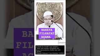 BAHAYA FILSAFAT AGAMA Nasehat Ustadz Firanda Andirja Hafizahullah ustadzfirandaandirja [upl. by Gladis]