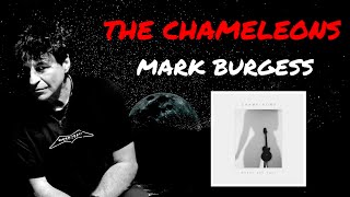 Ep 477 The Chameleons Mark Burgess new single full album coming and 2024 tour [upl. by Hamimej]