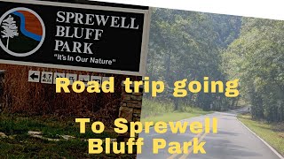 Road trip going to Sprewell Bluff Park [upl. by Yenial]